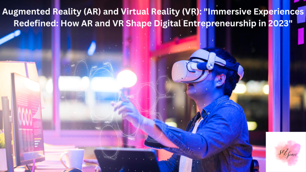 Augmented Reality & Virtual Reality