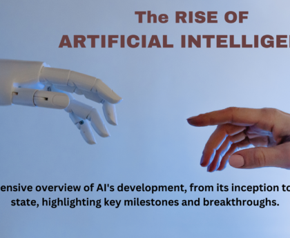 The Rise of AI